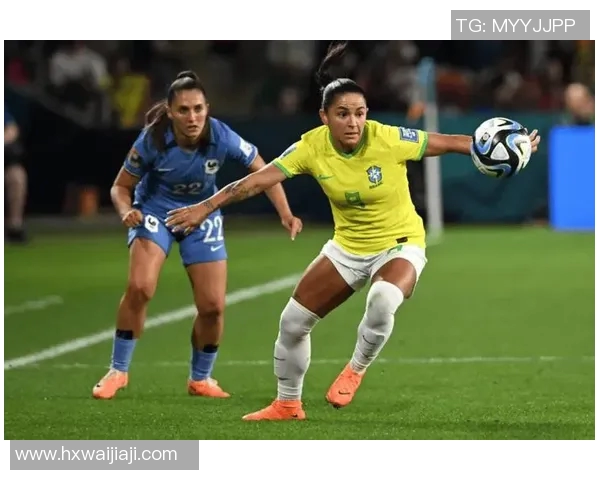 法国女足与巴西女足激战019年巅峰对决精彩回顾与赛后分析
