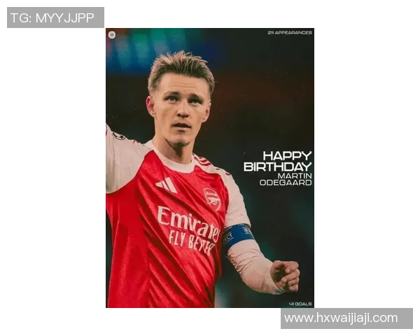 厄德高领衔球队奋战新赛季展现超凡实力与无限潜力 厄德高领衔球队奋战新赛季展现超凡实力与无限潜力